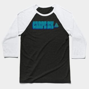 Carpe BM Baseball T-Shirt